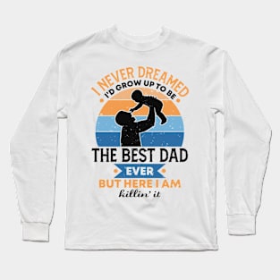 Best Dad Retro Gift for Father’s day, Birthday, Thanksgiving, Christmas, New Year Long Sleeve T-Shirt